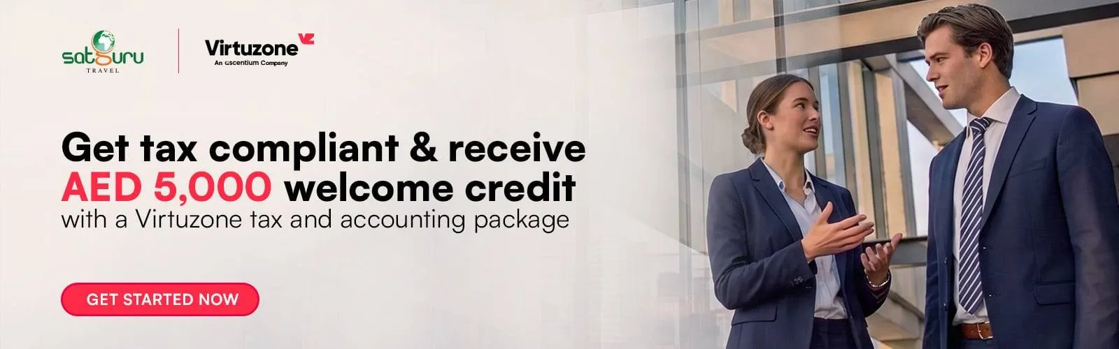 Satguru Travel - Virtuzone Corporate Tax Package - Get AED 5,000 UAE Credit Satguru Travel & Virtuzone offer: Get tax compliant and receive AED 5,000 credit on UAE accounting packages.