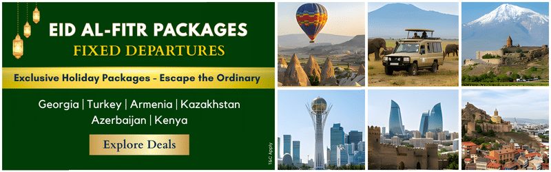 Eid Al-Fitr 2026 holiday packages banner featuring fixed departures to Georgia, Turkey, Armenia, Kazakhstan, Azerbaijan, and Kenya with travel photography.