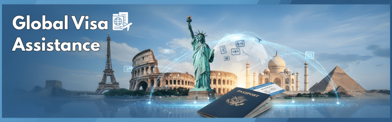 Global Visa Assistance banner featuring a passport, the Eiffel Tower, Statue of Liberty, Colosseum, and Taj Mahal.