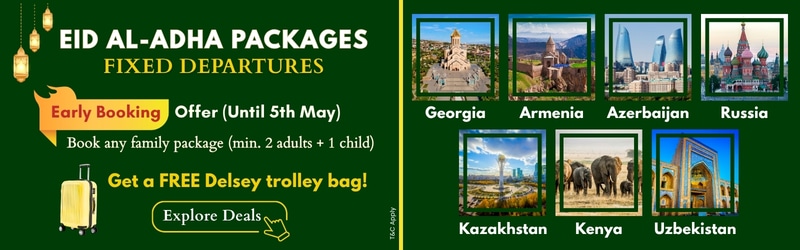 Eid Al-Adha 2026 travel packages banner featuring fixed departures to Georgia, Armenia, Azerbaijan, Russia, Kazakhstan, Kenya, and Uzbekistan. Includes free Delsey bag offer.